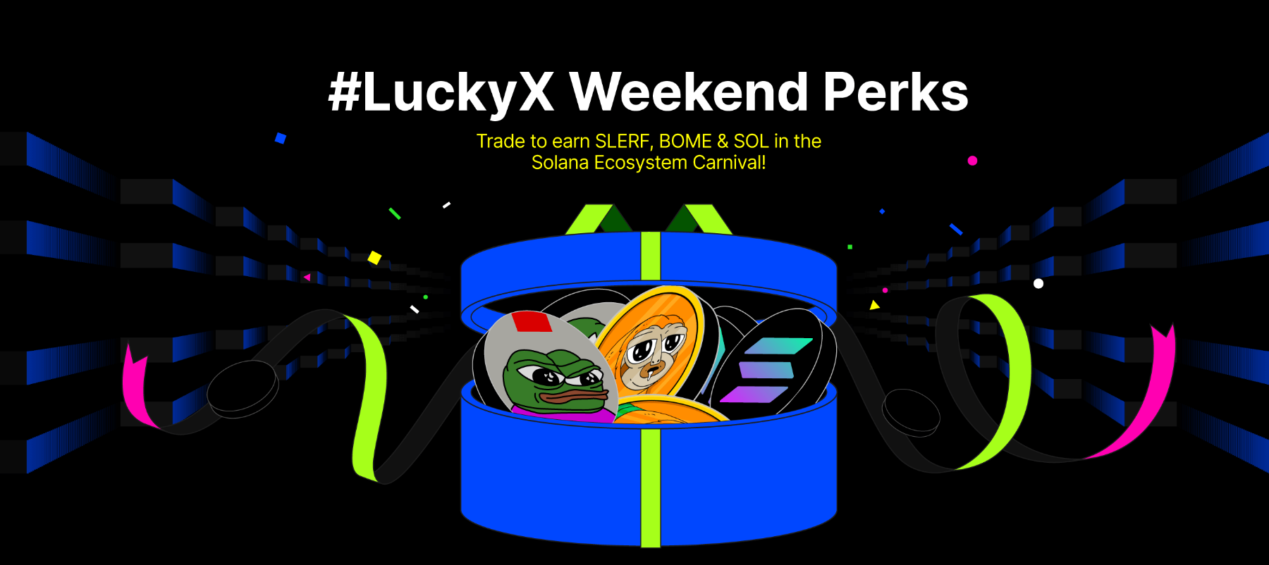 LuckyX Weekend Perks
